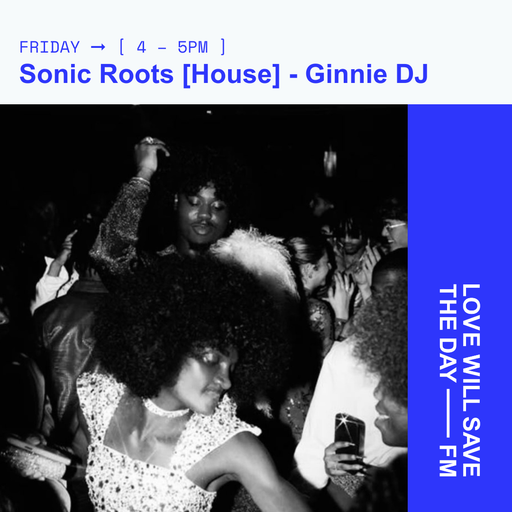 2025-07-04 Sonic Roots | LWSTD-FM