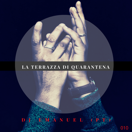 Emanuel #La Terrazza Di Quarentena #010 #2020