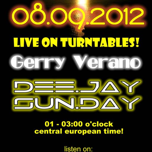 Club Ibiza Radioshow 0972012: Gerry Verano & Dee.jay Sun.day LIVE