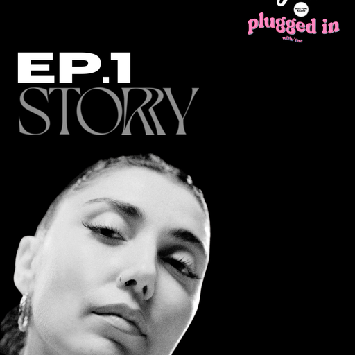 EP.1: STORRY: 'Plugged in with Yaz'  X 'Sofar Artist Spotlight' // 26.03.2025