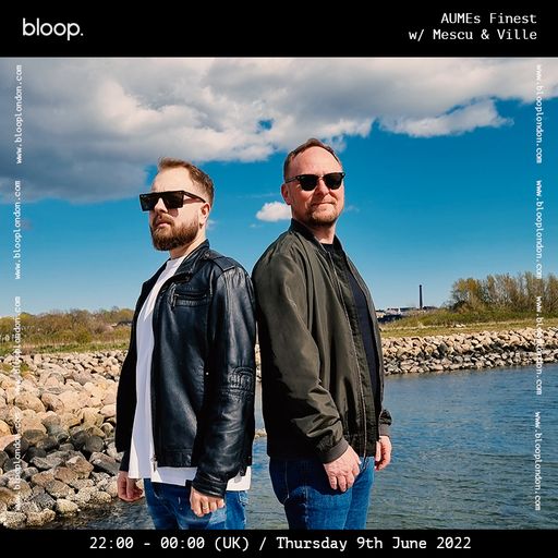 AUMEs Finest w/ Mescu b2b Ville - 09.06.22