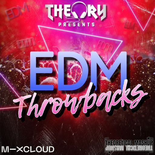 EDM THROWBACKS