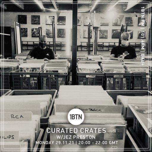 Curated Crated with Jez Preston - 29.11.2021