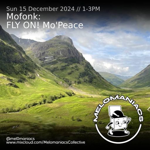 Mofonk //FLY ON! Mo’Peace // 15.12.24 // Melomaniacs