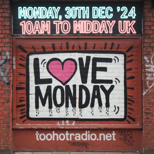 Love Monday • 30.12.24