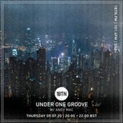 Under One Groove with Andy Mac - 09.07.2020