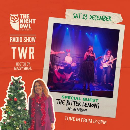 The Night Owl Show - Mazzy Snape ~ 23.12.23 #live