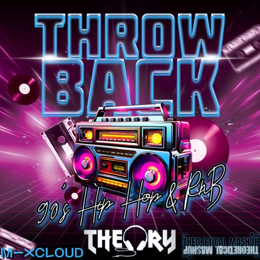 THROWBACK 90'S HIP HOP & RNB