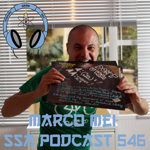 Scientific Sound Radio Podcast 546, Marco Mei's' 2019 episode 18.