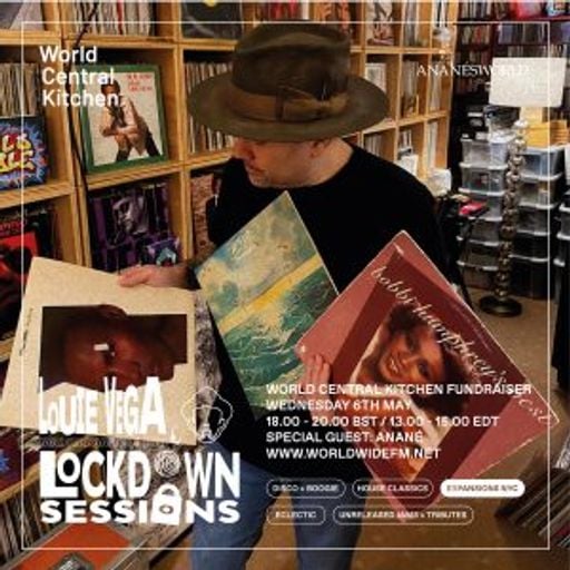 Lockdown Sessions: Louie Vega with Anané - World Central Kitchen Fundraiser // 06-05-20