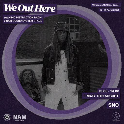 SNO at We Out Here Festival (August '23)