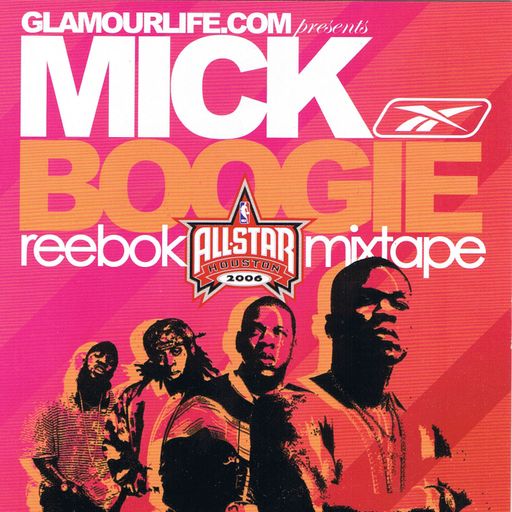 Mick Boogie - Reebok AllStar Mixtape 2006