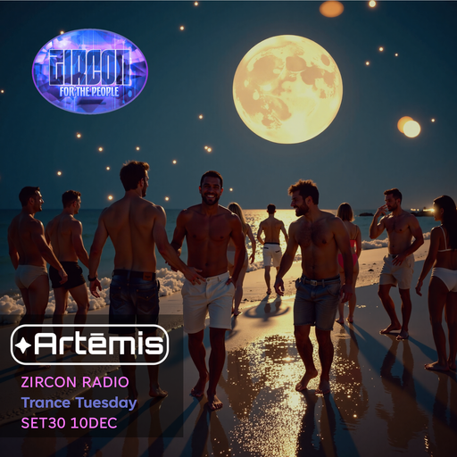 Zircon Radio - Trance Tuesday - SET30 10DEC