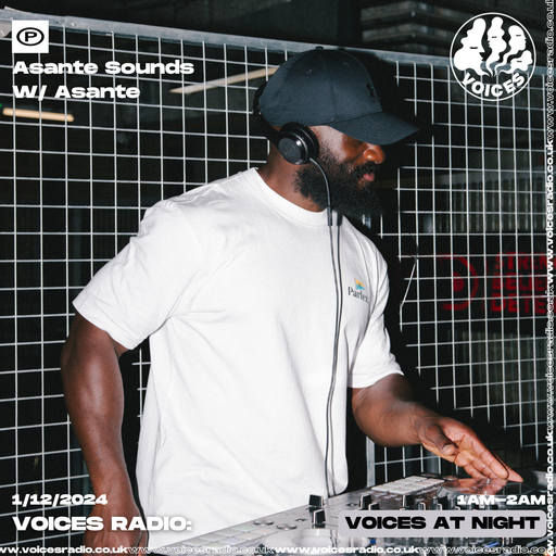 Asante Sounds w/ Asante - 01/12/24 - [Voices Radio]