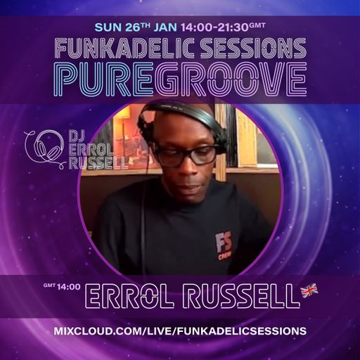 Errol Russell - Funkadelic Sessions | PUREGROOVE - 26-JAN-2025