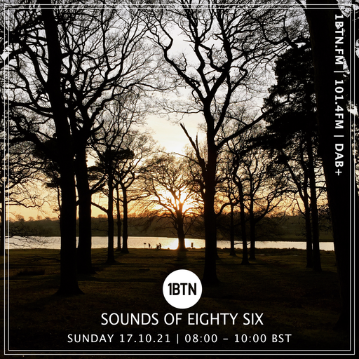 Sounds Of Eighty Six - 17.10.2021