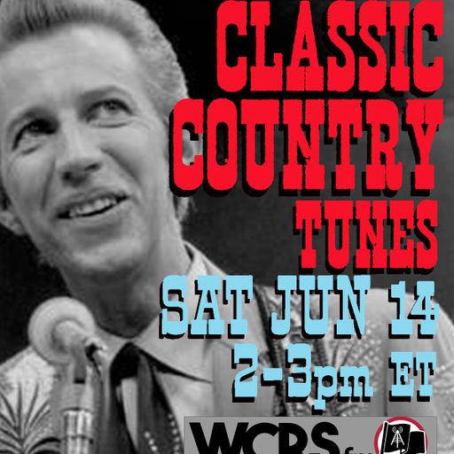 Yesterday's Wine - Classic Country Music (1950s-70s) - 06/14/25 - WCRS FM 92.7 & 98.3
