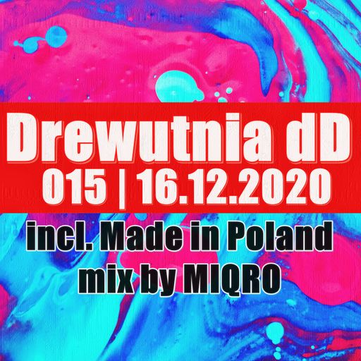 Drewutnia dD 015 | 16.12.2020 | Radio SPIN (incl. MIQRO guest mix)