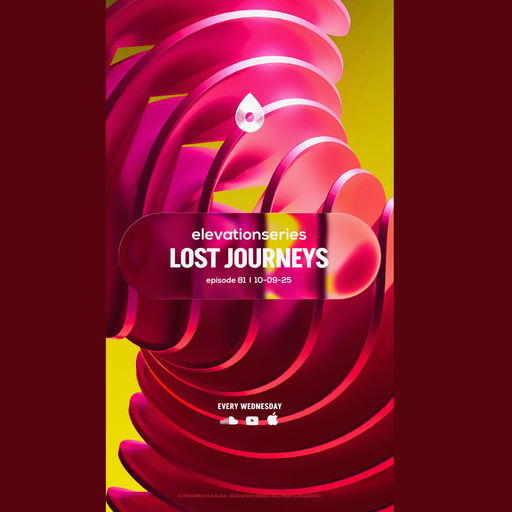 Lost Journeys - Progresivna Suza Guest Mix