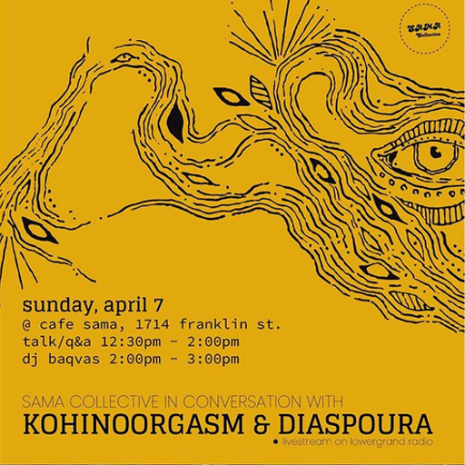 Cafe SAMA X Kohinoorgasm & Diaspoura