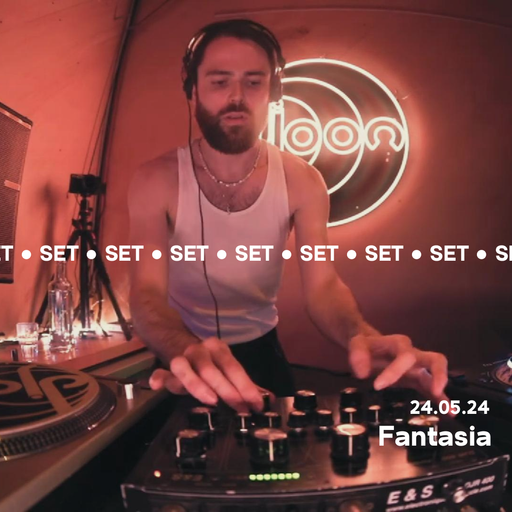 Fantasia @ Djoon 24/05/2024