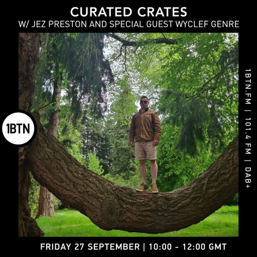 Curated Crates w/ Jez Preston & Special Guest Wyclef Genre - 27.09.24