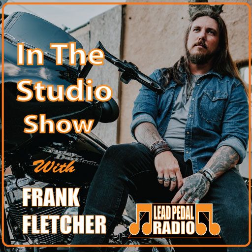 Lead Pedal Radio In The Studio With Frank Fletcher - #Musicianinterviews