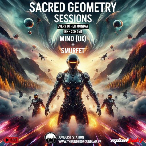 Mind (UK) Guest Mix Smurfet (US) - The Underground Lair - Sacred Geometry Sessions #16