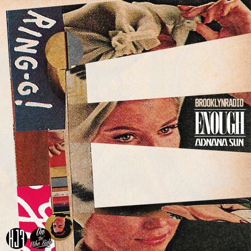 Adnana Sun - Enough (Guest Mix)