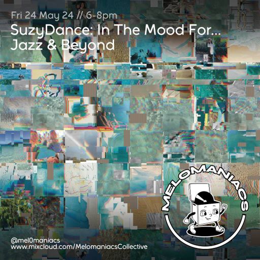 SuzyDance // In the mood for…jazz and beyond  // 24. 05. 24 // Melomaniacs