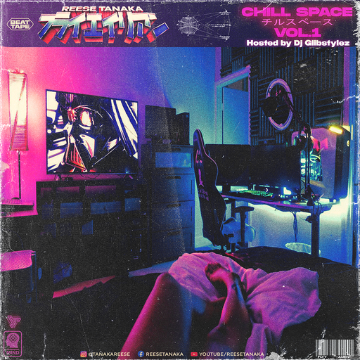 Reese Tanaka - Chill Space Vol.1 (Hosted by DJ GlibStylez)