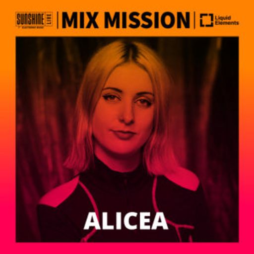 Alicea - Sunshine Live Mix Mission 2024