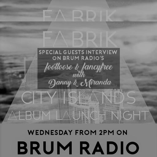 Fabrik Interview on Footloose & Fancyfree with Danny & Miranda (16/08/2017)