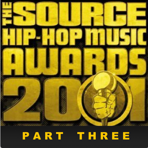 The 2001 Source Awards Soundtrack (According 2 Madd Dawg) - Part 3