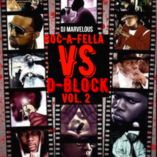 BEST OF ROCAFELLA VS D-BLOCK VOL. 2 (MIX)