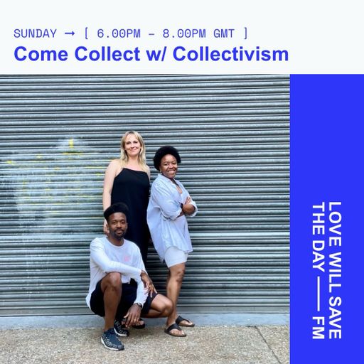 2024-03-10 Come Collect w/ Collectivism | LWSTD-FM