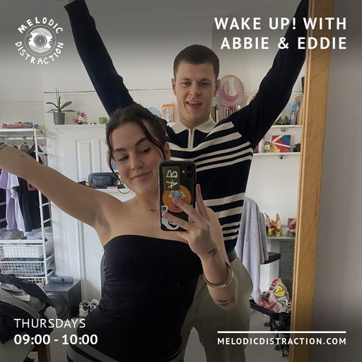 Wake Up! with Abbie & Eddie (29th July '23)