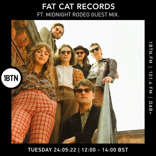 Fat Cat Records - Midnight Rodeo Takeover - 24.05.2022