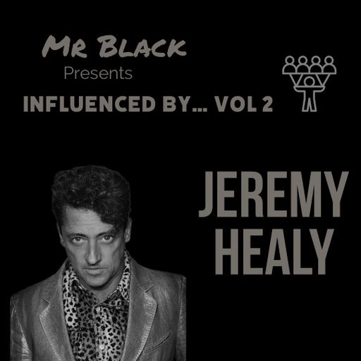 Mr Black - Influenced By Vol 2 - Jeremy Healy