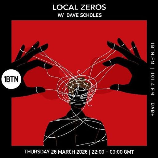 Local Zeros ft. Dave Scholes - 26.03.26