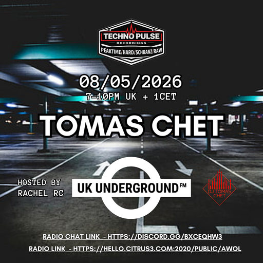 Dj Tomas Chet - UK Underground FM on AWOL radio 08.05.26