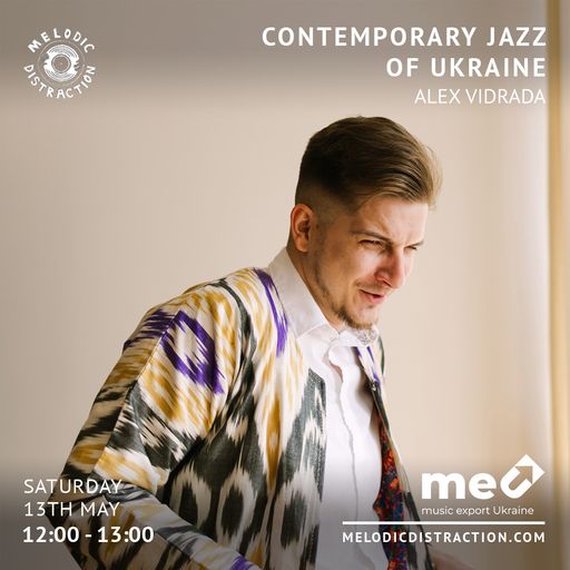 Contemporary Jazz of Ukraine with Alex Vidrada (May '23)