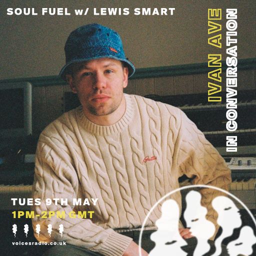 Soul Fuel w/ Lewis Smart & Ivan Ave - 09/05/23