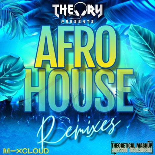 AFRO HOUSE REMIXES