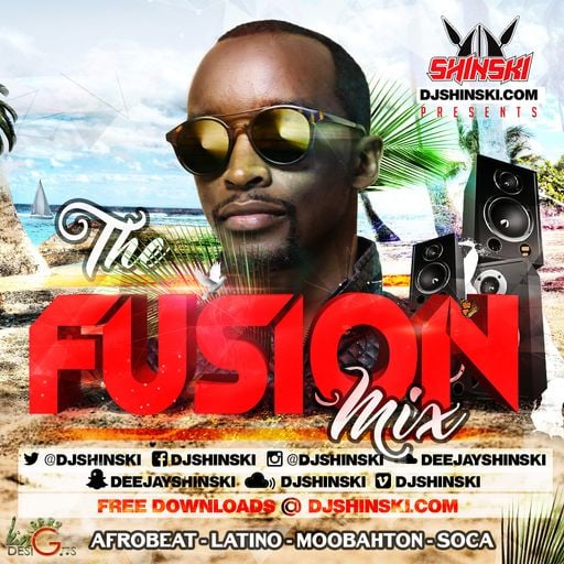 Fusion Mix Vol 1 [Afrobeat, Dancehall, Latino, Moobahton, Soca, Pop]