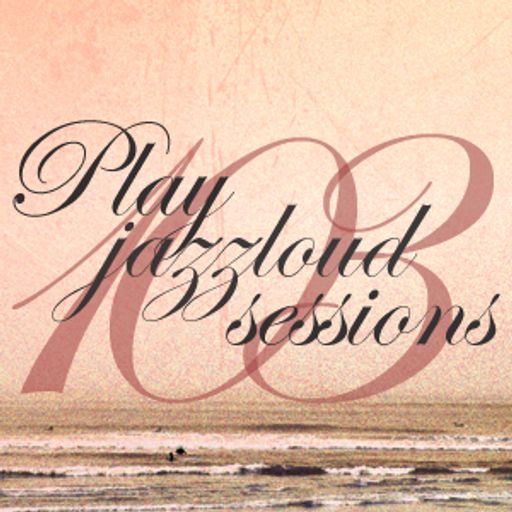 PJL sessions #103 [jazz not jazz]