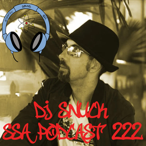 Scientific Sound Asia Radio Podcast 222, DJ Snuck with his second guest show.