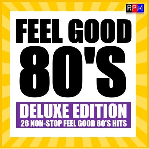 FEEL GOOD 80'S : 1 - DELUXE EDITION