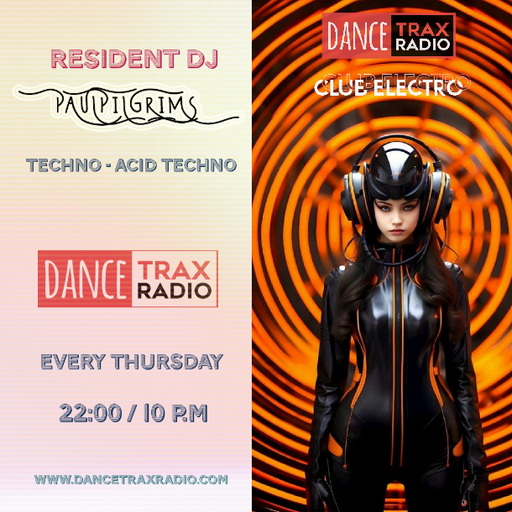 Club Electro ~ Paul Pilgrims podcast #011/2K23 for www.dancetraxradio.com (NL)