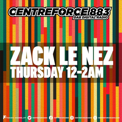 Zack Le Nes - 88.3 Centreforce DAB+ Radio - 23 - 01 - 2025 .mp3